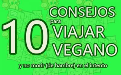 10 Consejos para viajar vegano
